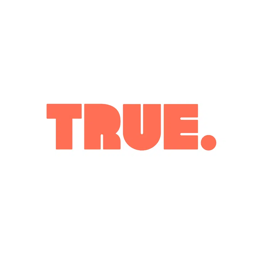 Bold orange text "TRUE." with a period highlights strong partnerships on a plain white background.
